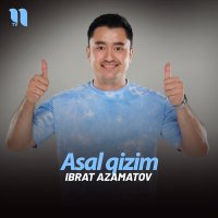 Скачать песню Ibrat Azamatov - Asal qizim