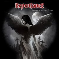 Скачать песню Repentance - Angels in the Dark