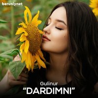 Скачать песню Гулинур - Dardimni