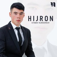 Скачать песню Otabek Nuriddinov - Hijron