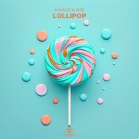Скачать песню KANVISE, Aize - Lollipop