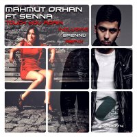 Скачать песню Mahmut Orhan, Senna - Touch You Again