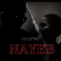 Скачать песню made1rg - NAYEB