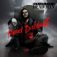 Скачать песню Reward For A Dead Man - Red Dahlia 2