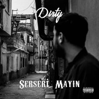 Скачать песню Dirty - Serseri Mayın