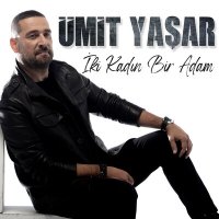 Скачать песню Ümit Yaşar - İki Kadın Bir Adam