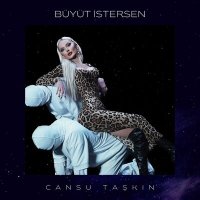 Скачать песню Cansu Taşkın - Büyüt İstersen