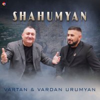 Скачать песню Vartan, Vardan Urumyan - Shahumyan