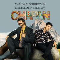 Скачать песню Хамдам Собиров & Миржалол Нематов - Chapan