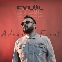 Скачать песню Adnan Fırat - Eylül