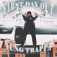 Скачать песню Yung Trappa - First Day Out