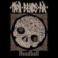 Скачать песню Тролль Гнёт Ель - Headball