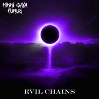 Скачать песню Hikki Gaya, purvs - EVIL CHAINS