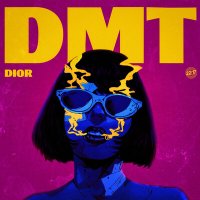 Скачать песню Dior - DMT