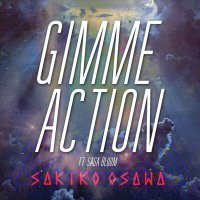Скачать песню Sakiko Osawa, Saga Bloom - Gimme Action