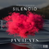 Скачать песню JamBeats - Silencio