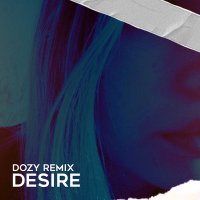 Скачать песню DOZY Remix, Dark Side - Desire