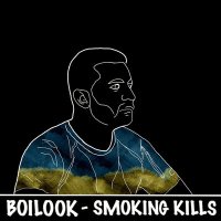 Скачать песню Boilook - Smoking Kills