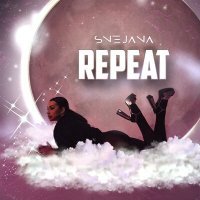 Скачать песню Snejana - Repeat