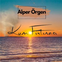 Скачать песню Alper Örgen - Kum Fırtınası