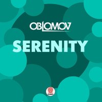 Скачать песню Oblomov - Serenity