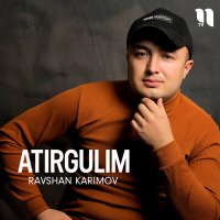 Скачать песню Ravshan Karimov - Atirgulim