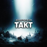 Скачать песню Jackie-O, B-Lion - Takt