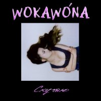 Скачать песню WOKAWÓNA - скучаю