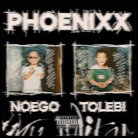 Скачать песню noego, Tolebi - PHOENIXX