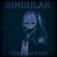 Скачать песню SWRDMANE - SINGULAR