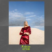 Скачать песню Kalavar - Let's Go