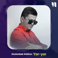 Скачать песню Dostonbek Sobirov - Yor-yor