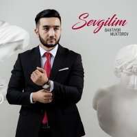 Скачать песню Baxtiyor Muxtorov - Sevgilim