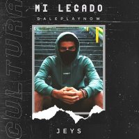 Скачать песню JeyS - Mi legado