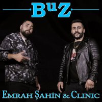 Скачать песню Emrah Şahin, Clinic - Buz