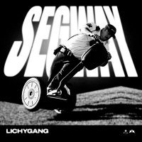 Скачать песню LICHYGANG - SEGWAY