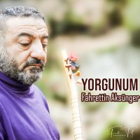 Скачать песню Fahrettin Aksünger - Yorgunum