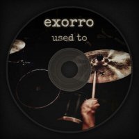 Скачать песню EXORRO - Used to
