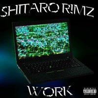 Скачать песню R!MZ, Shitaro - WORK