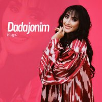 Скачать песню Gulyuz - Dadajonim