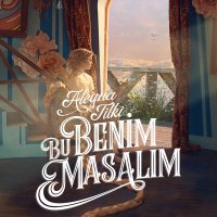 Скачать песню Aleyna Tilki - Bu Benim Masalım