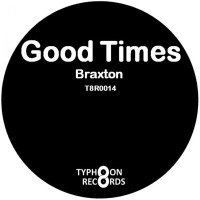 Скачать песню Braxton - Good Times