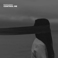 Скачать песню Badscandal - Control me