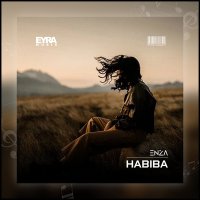 Скачать песню ENZA - Habiba