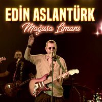 Скачать песню Edin Arslantürk - Mağusa Limanı