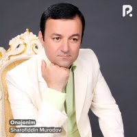 Скачать песню Sharofiddin Murodov - Onajonim