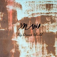 Скачать песню Xilani - My Drawn World