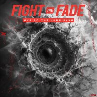 Скачать песню Fight The Fade - Eye of the Hurricane