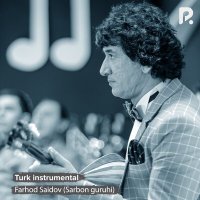 Скачать песню Farhod Saidov (Sarbon guruhi) - Turk instrumental