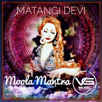 Скачать песню Matangi Devi - Moola mantra